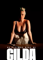 Os Últimos Dias de Gilda 2020 filme cenas de nudez