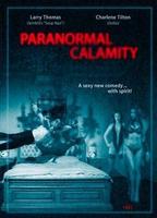 Paranormal Calamity 2010 filme cenas de nudez