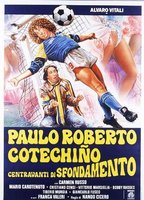 Paulo Roberto Cotechiño centravanti di sfondamento 1983 filme cenas de nudez