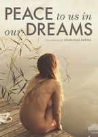 Peace to Us in Our Dreams 2015 filme cenas de nudez