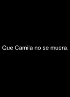 Que Camila no se muera (2010) Cenas de Nudez