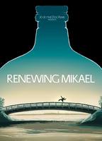 Renewing Mikael 2014 filme cenas de nudez