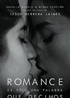 Romance es sólo una palabra que decimos 2020 filme cenas de nudez