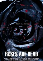 Roses Are Dead (2010) Cenas de Nudez