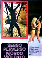Sesso perverso mondo violento (1980) Cenas de Nudez