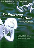 So Faraway and Blue 2001 filme cenas de nudez