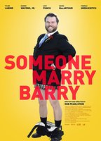 Someone Marry Barry 2014 filme cenas de nudez