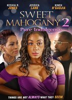 Sweet Mahogany 2: Pure Indulgence 2021 filme cenas de nudez