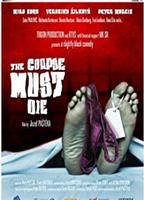 The Corpse Must Die 2011 filme cenas de nudez