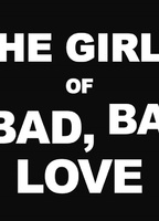 The Girls of Bad, Bad Love (2012) Cenas de Nudez