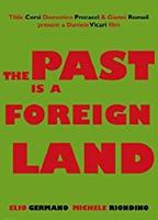 The Past Is a Foreign Land (2008) Cenas de Nudez