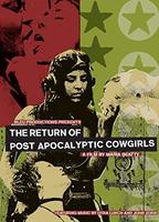 The Return of Post Apocalyptic Cowgirls 2010 filme cenas de nudez