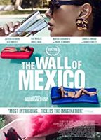 The Wall of Mexico (2019) Cenas de Nudez