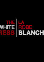 The White Dress (2011) Cenas de Nudez