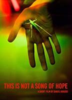 This Is Not a Song of Hope 2016 filme cenas de nudez