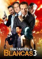 Tratantes de Blancas 3 2017 filme cenas de nudez