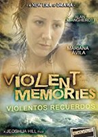 Violentos recuerdos  2007 filme cenas de nudez