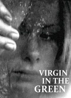 Virgin In The Green (2009) Cenas de Nudez