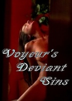 Voyeur's Deviant Sins (2010) Cenas de Nudez