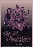 White Girl Apokalypse 2021 filme cenas de nudez