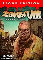 Zombi VIII: Urban Decay 2021 filme cenas de nudez