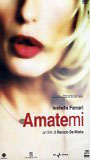 Amatemi (2005) Cenas de Nudez