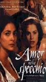 Amor nello specchio 1999 filme cenas de nudez