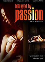 Betrayed by Passion 2006 filme cenas de nudez