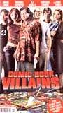 Comic Book Villains 2002 filme cenas de nudez