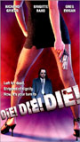 Die! Die! Die! (2001) Cenas de Nudez