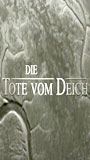 Die Tote vom Deich (2006) Cenas de Nudez