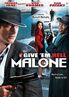 Give 'Em Hell, Malone 2009 filme cenas de nudez