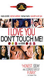 I Love You, Don't Touch Me! (1997) Cenas de Nudez