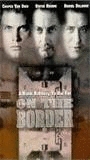 On the Border (1998) Cenas de Nudez