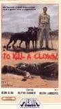 To Kill a Clown 1971 filme cenas de nudez