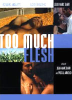 Too Much Flesh 2000 filme cenas de nudez