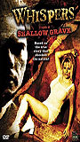 Whispers from a Shallow Grave 2006 filme cenas de nudez