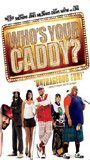 Who's Your Caddy? 2007 filme cenas de nudez